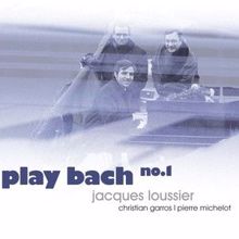 Jacques Loussier: Jacques Loussier - Play Bach No.1