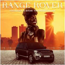 Charisma: Range rover (feat. Nviiri The Storyteller)