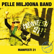 Pelle Miljoona Band: Manifesti 21