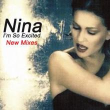 Nina: I'm So Excited (New Mixes)