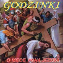 Piotr Piotrowski: Godzinki o Męce Pana Jezusa