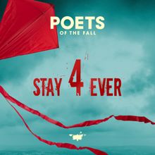 Poets of the Fall: Stay Forever