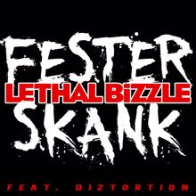 Lethal Bizzle: Fester Skank