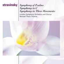 Michael Tilson Thomas: Stravinsky: Symphony of Psalms, Symphony in C Major & Symphony in 3 Movements