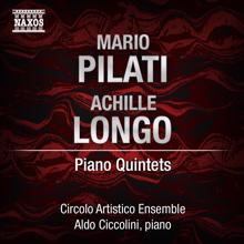 Aldo Ciccolini: Pilati & Longo: Piano Quintets