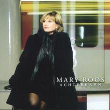 Mary Roos: Achterbahn