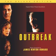 James Newton Howard: Outbreak (Original Motion Picture Soundtrack / Deluxe Edition)