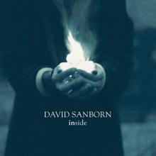 David Sanborn: Inside