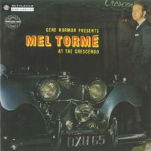 Mel Tormé: Mel Tormé at the Crescendo (Live;2014 - Remaster)