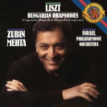 Zubin Mehta: Liszt: 6 Hungarian Rhapsodies, S. 359