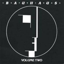 Bauhaus: Bauhaus - 1979-1983 Volume Two