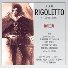 Coro Del Teatro Alla Scala Di Milano, Orchestra Del Teatro Alla Scala Di Milano, Tullio Serafin: Giuseppe Verdi: Rigoletto