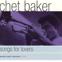 Chet Baker: Songs For Lovers