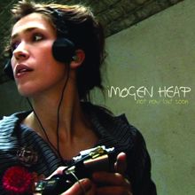 Imogen Heap: Not Now But Soon