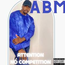 ABM: Attention No Competition