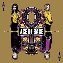 Ace of Base: Classic Remixes (Extended)