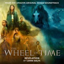 Lorne Balfe: Revelation (from "The Wheel of Time Vol. 3" soundtrack)