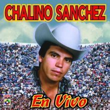 Chalino Sanchez: Chalino Sánchez En Vivo (En Vivo)