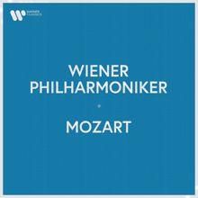 Wiener Philharmoniker: Wiener Philharmoniker - Mozart