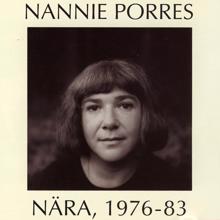 Nannie Porres: Nära