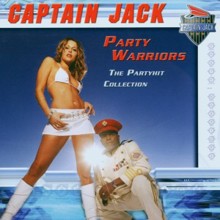 Captain Jack: Party Warriors -The Partyhit Collection