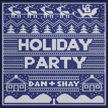 Dan + Shay: Holiday Party