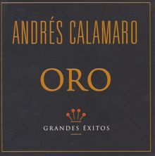 Andrés Calamaro: Serie Oro
