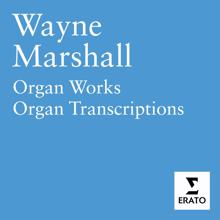 Wayne Marshall: Organ Pieces