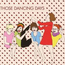 Those Dancing Days: Those Dancing Days - EP