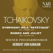 Herbert von Karajan: TCHAIKOVSKY: SYMPHONY No.6 "PATÉTIQUE", ROMEO AND JULIET