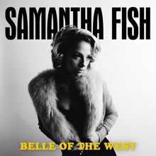 Samantha Fish: Belle of the West