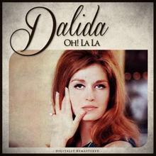 Dalida: Oh! La La