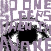 The Sounds: No One Sleeps When I'm Awake