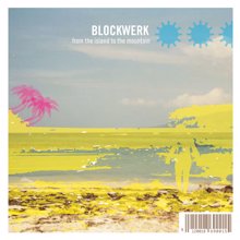 Blockwerk: From The Island To The Mountain