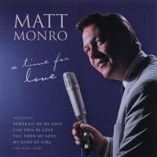 Matt Monro: Alguien Canto (The Music Played)