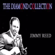 Jimmy Reed: The Diamond Collection