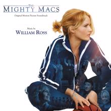 William Ross: The Mighty Macs (Original Motion Picture Soundtrack) (The Mighty MacsOriginal Motion Picture Soundtrack)