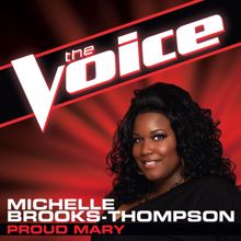 Michelle Brooks-Thompson: Proud Mary (The Voice Performance)