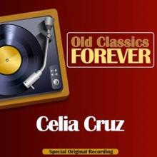 Celia Cruz: Old Classics Forever