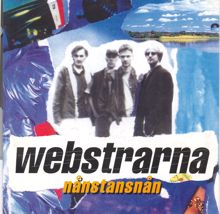 Webstrarna: Nånstansnån