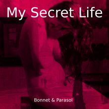 Dominic Crawford Collins: Bonnet & Parasol (My Secret Life, Vol. 8 Chapter 8)