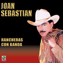 Joan Sebastian: Rancheras Con Banda