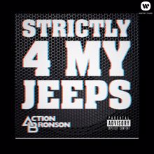 Action Bronson: Strictly 4 My Jeeps