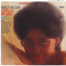 Nancy Wilson: Who Can I Turn To (When Nobody Needs Me)