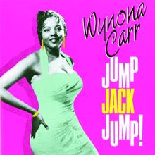 Wynona Carr: Jump Jack Jump!