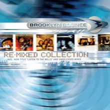 Brooklyn Bounce: The Re-Mixed Collection