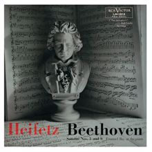 Jascha Heifetz: Beethoven: Sonata No. 3 in E-Flat, Op. 12, No. 3, Sonata No. 6, Op. 30, No. 1 in A