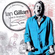 Ian Gillan: Live in Anaheim