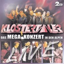 Klostertaler: Live - Das Mega-Konzert in den Alpen