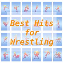 Tune Robbers: Best Hits for Wrestling